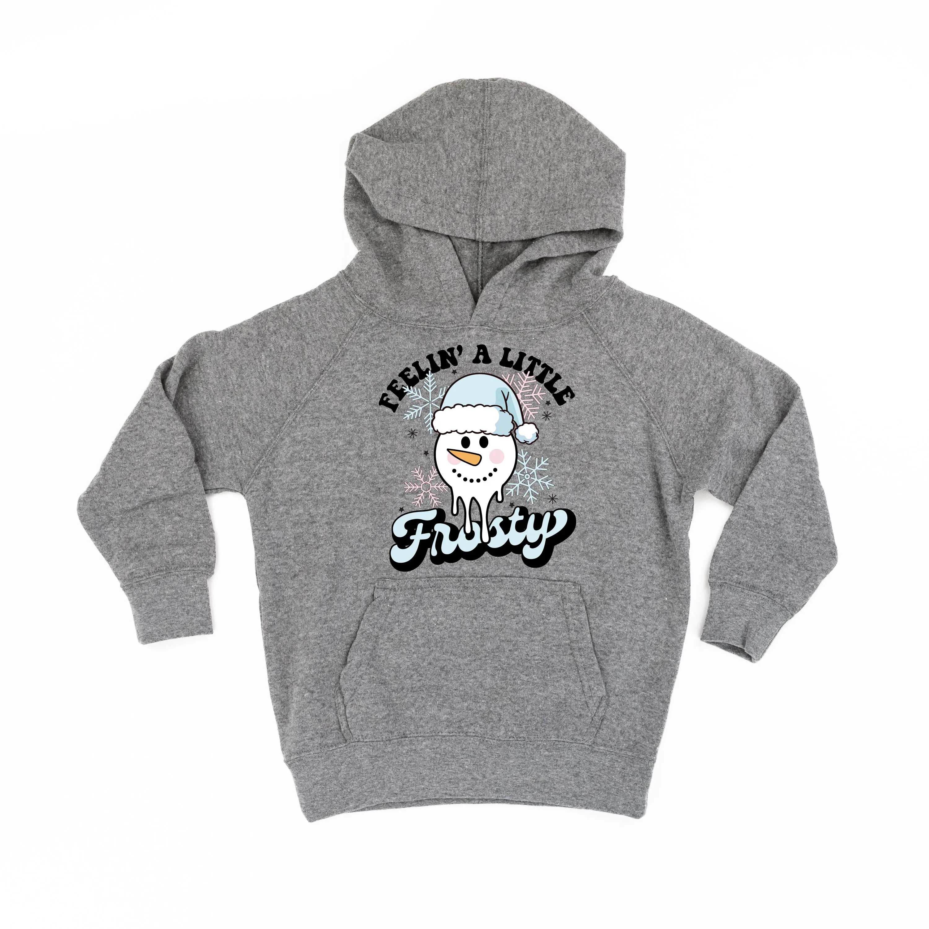 Feelin' A Little Frosty - Child HOODIE