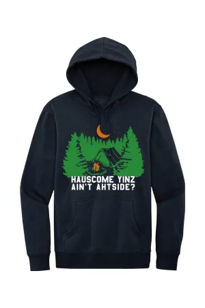 Hauscome Yinz Ain't Ahtside? - Fleece Hoodie