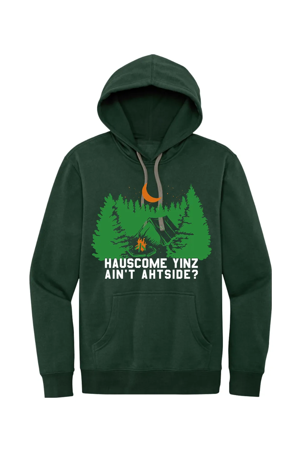 Hauscome Yinz Ain't Ahtside? - Fleece Hoodie